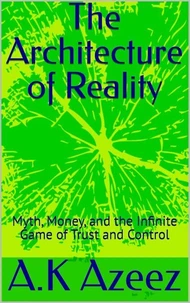 The Architecture of Reality