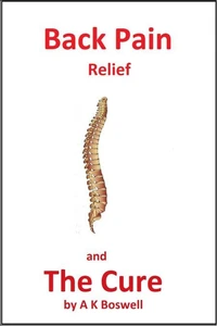 Back Pain Relief and The Cure.
