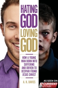  A. K. Davies - Hating God, Loving God.