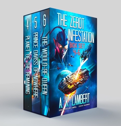  A K Lambert - The Zerot Infestation Boxset 4-6.