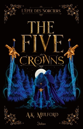 The Five Crowns Tome 2 L'Epée des sorciers