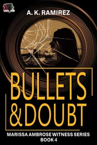 Bullets &amp; Doubt