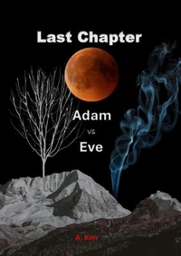 Last Chapter (Adam vs Eve)