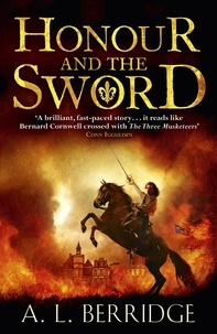 A L Berridge - Honour and the Sword.