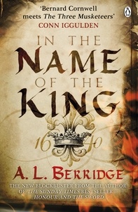 A L Berridge - In the Name of the King.