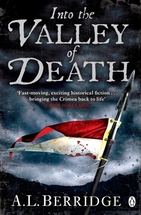 A L Berridge - Into the Valley of Death.