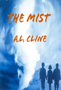  A.L. Cline - The Mist.