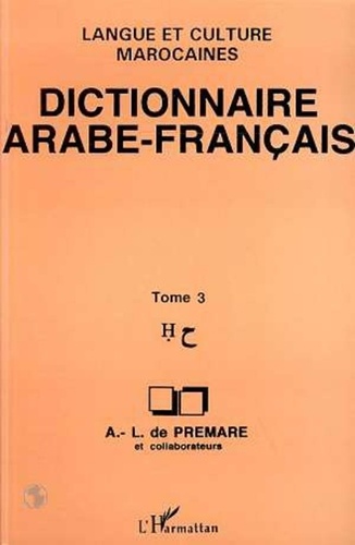 A-L de Premare - Dictionnaire arabe-français Tome 3.