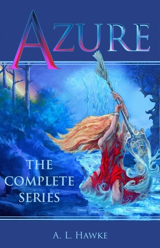  A.L. Hawke - The Azure Series.