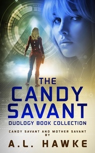  A.L. Hawke - The Candy Savant Duology Collection - Candy Savant Series.