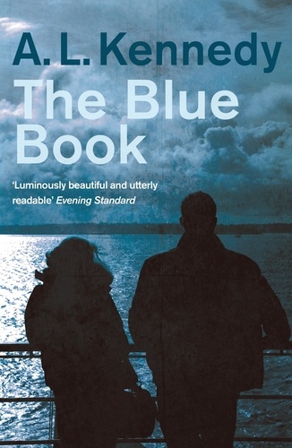 A.L. Kennedy - The Blue Book.