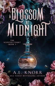 Livre de téléchargement pdf A Blossom at Midnight  - The Scented Court, #1