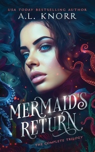  A.L. Knorr - Mermaid's Return: The Complete Trilogy - Mermaid's Return.