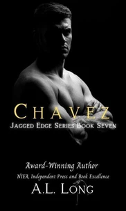 Chavez: Jagged Edge Series #7