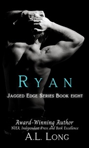  A.L. Long - Ryan: Jagged Edge Series #8 - Jagged Edge Series.