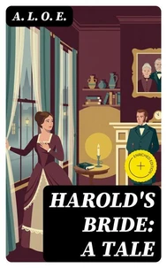 Harold's Bride: A Tale