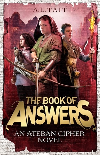 The Book of Answers. The Ateban Cipher Book 2 - from the bestselling author of The Mapmaker Chronicles