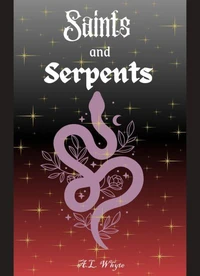 Saints and Serpents