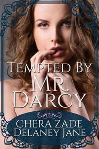 Tempted by Mr. Darcy