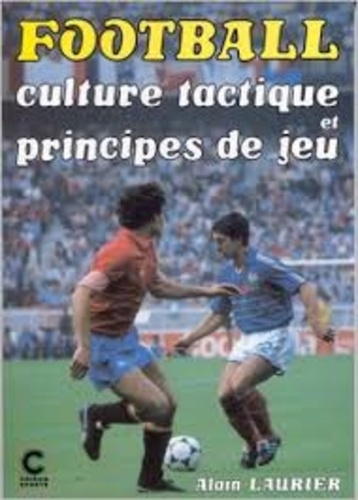 A Laurier - Football - Culture tactique et principes de jeu.