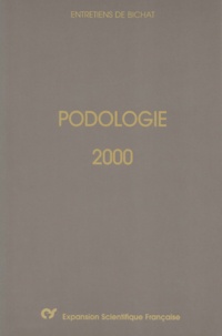A Lavigne et J-B Piera - Podologie 2000. Journee De Podologie, Samedi 16 Septembre 2000.