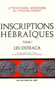 A Lemaire - Inscriptions hébraïques... Tome  1 - Les  Ostraca.