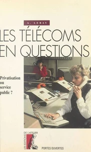 Les télécoms en questions