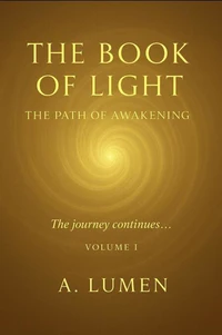 The Book of Light: THE PATH OF AWAKENING