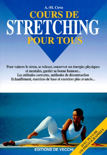 A-M Cova - Cours de stretching pour tous.