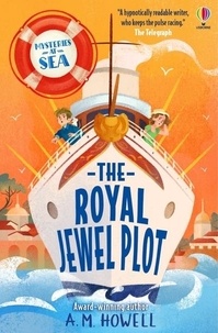 A. M. Howell - Mysteries at sea: the royal jewel plot.