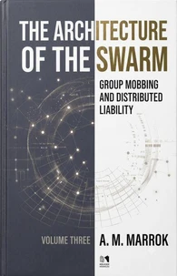 The Architecture of the Swarm - Group Mobbing and Distributed Liability