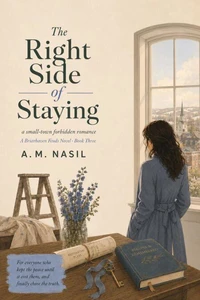 The Right Side of Staying