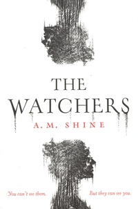 A. M. Shine - The Watchers.
