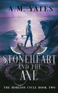 Stoneheart and the Axe
