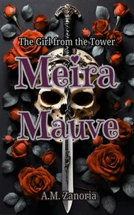 Meira Mauve The Girl from the Tower