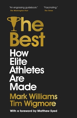 The Best. How Elite Athletes Are Made