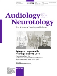 A Martini - Aging and Implantable Hearing Solutions 2014 - Cochlear Science and Research Seminar, Munich, June 2014: Proceedings. Supplement Issue: Audiology and Neurotology 2014, Vol. 19, Suppl. 1.