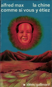 La Chine comme si vous y étiez