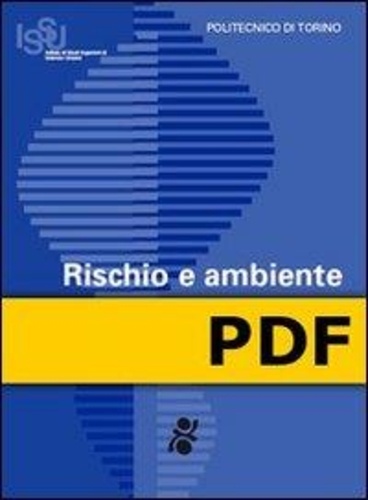 A. Mela et N. Piccinini - Rischio e ambiente.