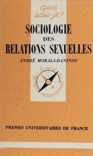 A Morali-Daninos - Sociologie des relations sexuelles.