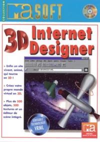 Manuel D'Utilisation De 3d Internet Designer. Avec Cd Rom
