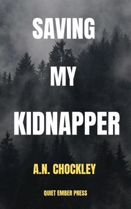 Saving My Kidnapper