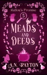 Meads and Deeds