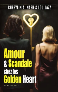 Amour et scandale chez les Golden Heart