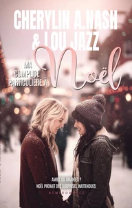 Ma complice particulière à Noël (Livre lesbien, roman lesbien) - Romance de noël - Première fois FxF