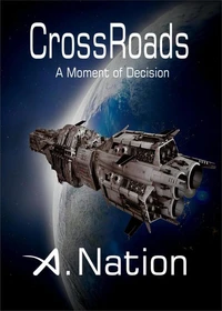 CrossRoads - A Moment of Decision