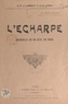 A.-P. de Lannoy et A.-V. Lions - L'écharpe - Vaudeville en un acte, en prose.