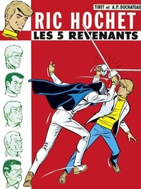 A.P. Duchâteau et  Tibet - Ric Hochet - tome 10 - Les 5 Revenants.