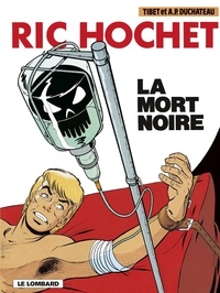 A.P. Duchâteau et  Tibet - Ric Hochet - tome 35 - La Mort noire.