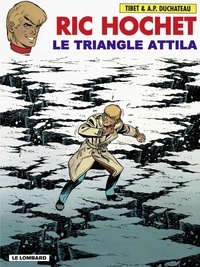 A.P. Duchâteau et  Tibet - Ric Hochet - tome 45 - Triangle Attila (Le).